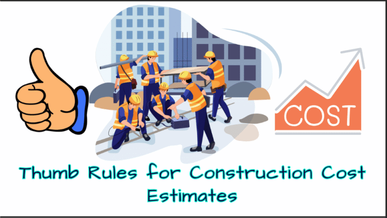 Thumb Rules for Construction Cost Estimates